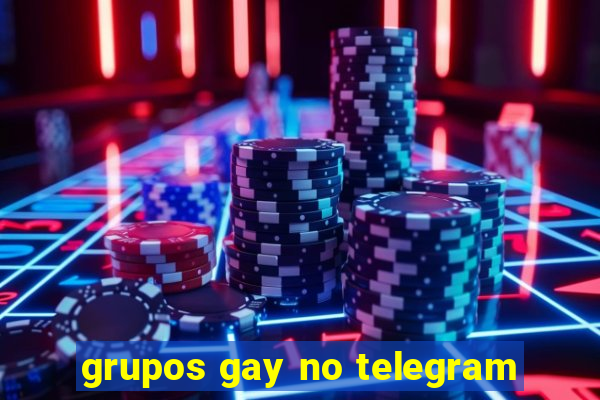 grupos gay no telegram